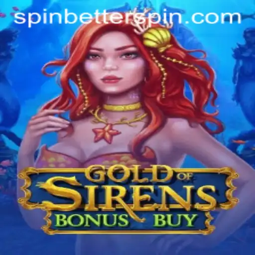 Discovering the Thrills of GoldofSirensBonusBuy: A Dive into Spinbetter's Latest Adventure